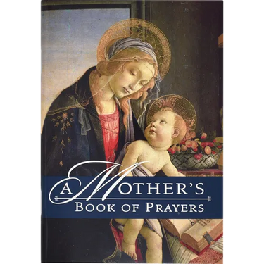 A Mother's Book of Prayers