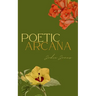 Poetic Arcana