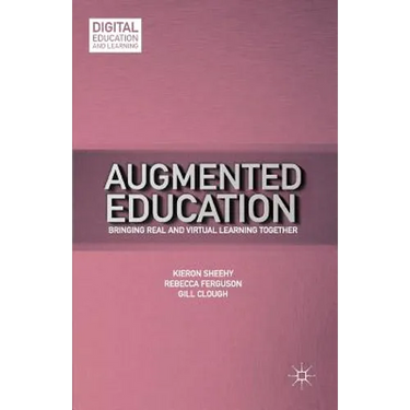 Augmented Education: Bringing Real and Virtual Learning Together