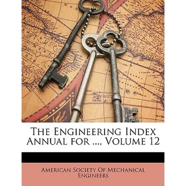 The Engineering Index Annual for ..., Volume 12