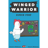 Winged Warrior: Hidden Pond