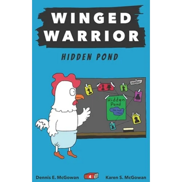 Winged Warrior: Hidden Pond