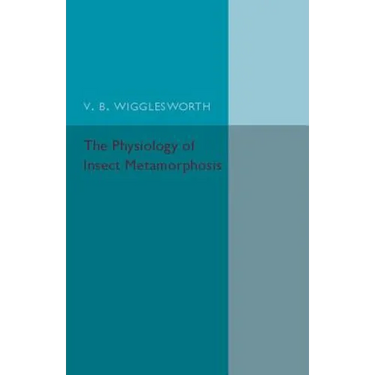 The Physiology of Insect Metamorphosis
