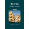 Romans: Theological Masterpiece (Volume 1)