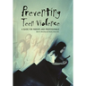 Preventing Teen Violence: A Guide for Parents and Professionals