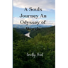A Souls Journey An Odyssey of Words