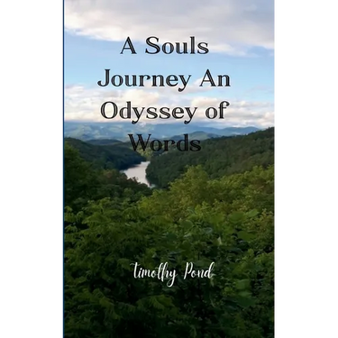 A Souls Journey An Odyssey of Words