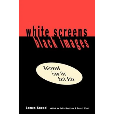 White Screens/Black Images: Hollywood from the Dark Side