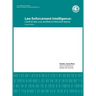 Law Enforcement Intelligence: A Guide for State, Local, and Tribal Law Enforcement Agencies (Second Edition)