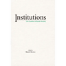 Institutions: The Evolution of Human Sociality