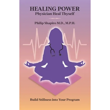 Healing Power: Physician Heal Thyself