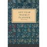 Any Year Planner: Weekly Planner