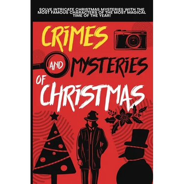 Crimes and Mysteries at Christmas: Solve Intricate Christmas Mysteries with the Most Famous Characters of the Most Magical Time of the Year! Adult Edi