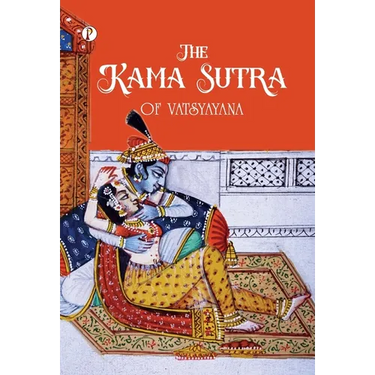 The Kama Sutra Of Vatsyayana