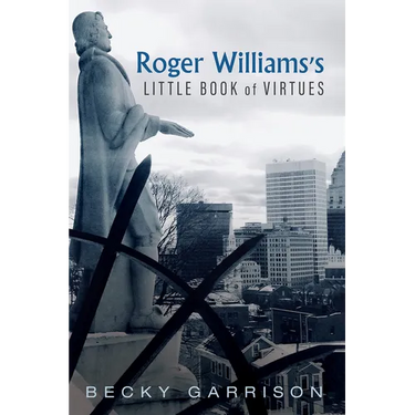 Roger Williams's Little Book of Virtues