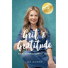 Grit and Gratitude: Real Life. Real Problems. Real Success - With God