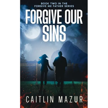 Forgive Our Sins