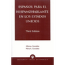 Espanol Para el Hispanohablante en los Estados Unidos