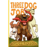 Three Dog Job