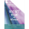 Wow! Worth of Women: A Study of Equality the Bible Way