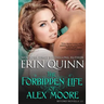 The Forbidden Life of Alex Moore: A Novella of the Beyond