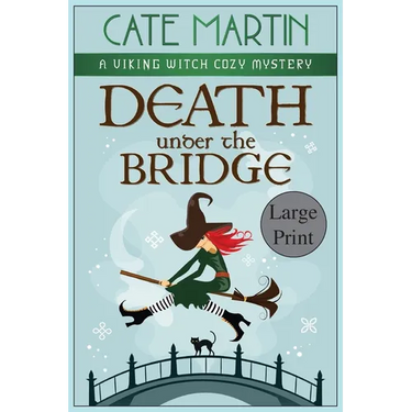 Death under the Bridge: A Viking Witch Cozy Mystery