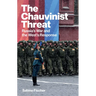 The Chauvinist Threat: Russia's War and the West's Response