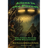 Aliens in the Forest: The Cisco Grove UFO Encounter