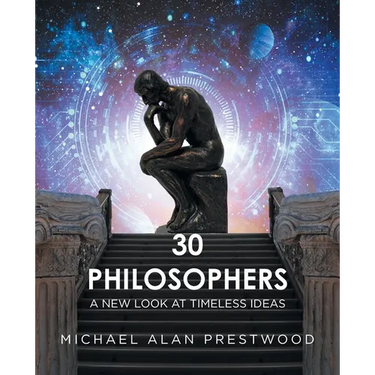 30 Philosophers: A New Look at Timeless Ideas