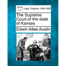 The Supreme Court of the State of Kansas.