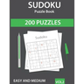 Sudoku Puzzle Book: 200 Easy to Medium Sudoku Puzzles with Solutions - Vol. 2