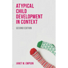 Atypical Child Development in Context