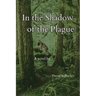 In the Shadow of the Plague