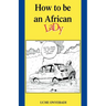 How to Be an African Lady