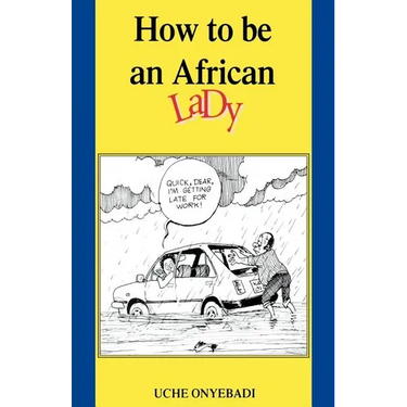 How to Be an African Lady