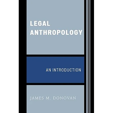 Legal Anthropology: An Introduction