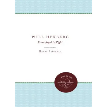 Will Herberg: From Right to Right