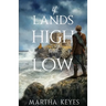 Of Lands High and Low