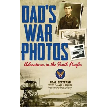 Dad's War Photos: Adventures in the South Pacific (Hardcover)