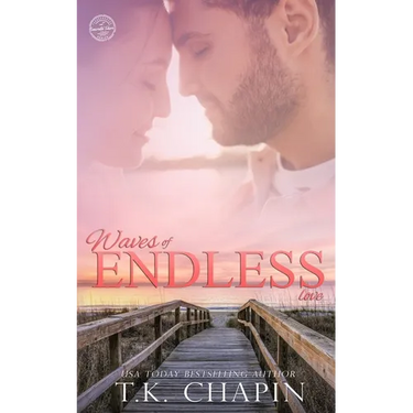 Waves of Endless Love: A Christian Fiction Romance Novel
