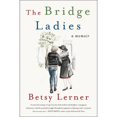 The Bridge Ladies: A Memoir