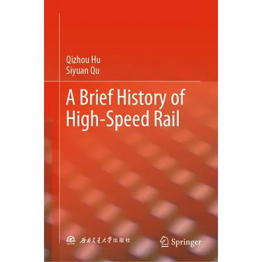 A Brief History of High-Speed Rail