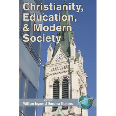 Christianity, Education, and Modern Society