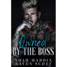 Owned by the Boss: A Mafia Romance