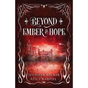 Beyond Ember And Hope