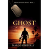 Ghost: A Ghost Division Novel