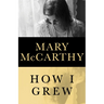 How I Grew