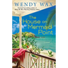 The House on Mermaid Point