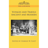 Voyages and Travels Ancient and Modern