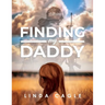 Finding My Daddy